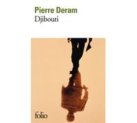 Pierre Deram – Djibouti – Gallimard