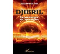 Djibril - Le Messager De L'apocalypse
