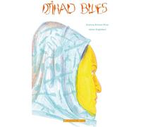 Djihad Blues - Arantxa Alvarez Perez - La Cinquieme Couche - broché - Bande dessinée