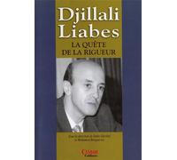 Djillali Liabes, la quête de la rigueur - Collectif - Casbah - broché - Essai