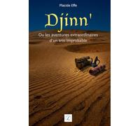 Djinn': Ou les aventures extraordinaires d'un trio improbable