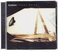 DJINXX - Travel Notes