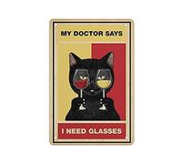 DJNGN Cat My Doctor Says I Need Glasses Wine Vintage Metal Sign Retro Tin Sign Wall Art Decor Nouveauté Poster Plaque Metal Plate for Bar Cafe Man Cave Home Decor,Idées cadeaux