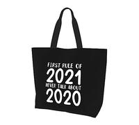 DJNGN First Rule Of 2021 Never Talk About 2020 Sac à main en toile léger pour femme Sac de courses réutilisable Noir