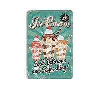 DJNGN Ice Cream Cold Delicious And Refreshing Metal Sign Vintage Style Tin Sign Home Wall Posters Bar Cafe Kitchen Garage Garden Farm Room Man Cave Decor Nouveauté Famille Anniversaire Cadeaux