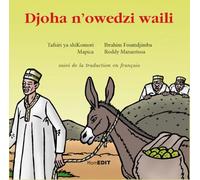 Djoha n'owedzi waili: Suivi de la traduction en français