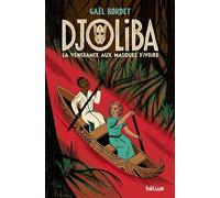 Djoliba, La Vengeance aux masques d'ivoire