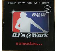 DJ'S at Work - Someday [Vinyl Maxi-Single]