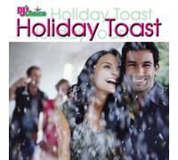 DJ's Choice Holiday Toast