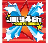 DJ's Choice July 4th Party Music