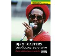 DJ's et toasters jamaïcains La décennie des années 70 - Jérémie Kroubo Dagnini - Camion Blanc Eds - broché - Essai