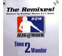 DJs @ Work - Time To Wonder (The Remixes!) [Vinyl Single 12'']