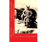 Djurdjura-(1954-1962)-Ait Said Mohand Oussaid: Le Feu de la Revolution