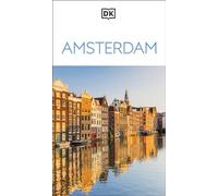 Dorling Kindersley – Amsterdam : Incontournables, culture & cartes (Canaux, Quartier Rouge)