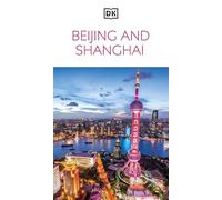 DK Beijing and Shanghai: Must-See Sights. Culture & History. Detailed Maps & Tours. Covers Dongcheng, the Bund, & more
