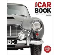 DK - Car Book The Definitive Visual History - Hardback - G245z