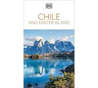 Dorling Kindersley – DK Chili et Île de Pâques – Sites, culture, cartes (Santiago, Valparaíso)
