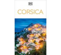 DK Corsica: Must-See Sights. Culture & History. Detailed Maps & Tours. Covers Bonifacio, Porto-Vecchio, Ajaccio, & more