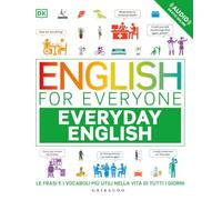 DK English for everyone. Everyday english. Con File audio online