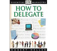 DK Essential Managers: How to Delegate