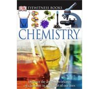 Dk Eyewitness Books: Chemistry