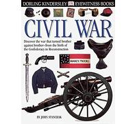 DK Eyewitness Books: Civil War