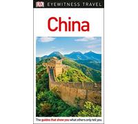 DK Eyewitness China (Travel Guide)