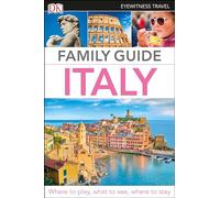 DK Eyewitness Family Guide Italy