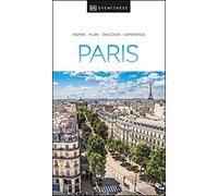 DK Eyewitness Paris: inspire, plan, discover, experience (Travel Guide)