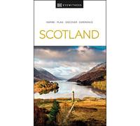 DK Eyewitness Scotland: inspire, plan, discover, experience (Travel Guide)