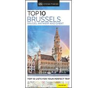 DK Eyewitness Top 10 Brussels, Bruges, Antwerp and Ghent (Pocket Travel Guide)