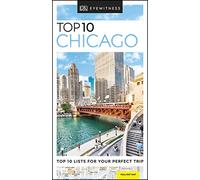 DK Eyewitness Top 10 Chicago (Pocket Travel Guide)