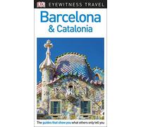 DK Eyewitness Travel Guide Barcelona and Catalonia