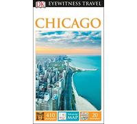 DK Eyewitness Travel Guide Chicago: Eyewitness Travel Guide 2017