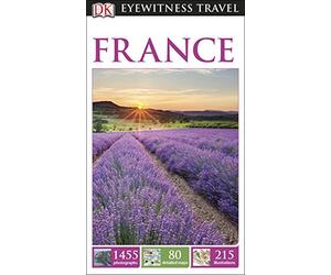 DK Eyewitness Travel Guide: France