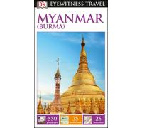 Dk Eyewitness Travel Guide Myanmar (Burma)