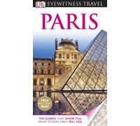 DK Eyewitness Travel Guide: Paris