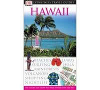 DK Eyewitness Travel Guides Hawaii, DK EYEWITNESS TRAVEL GUIDES