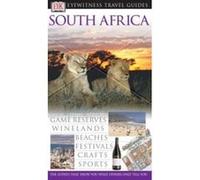 DK Eyewitness Travel Guides South Africa, DK EYEWITNESS TRAVEL GUIDES