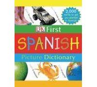 Dk First Picture Dictionary: Spanish