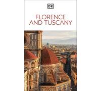 DK Florence and Tuscany: Must-See Sights. Culture & History. Detailed Maps & Tours. Covers the Duomo, Siena, Pisa, & more