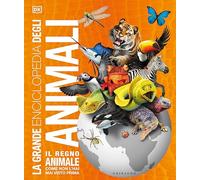 DK La grande enciclopedia degli animali