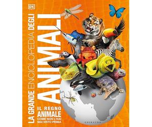 DK La grande enciclopedia degli animali