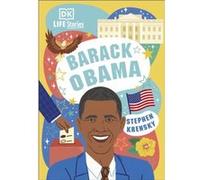 DK Life Stories Barack Obama - Stephen Krensky - Dorling Kindersley Ltd - Livre en Anglais - Hardback Stephen KrenskyStephen Krensky (Auteur)