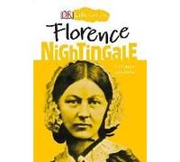 Dk Life Stories: Florence Nightingale
