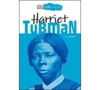 Dk Life Stories: Harriet Tubman