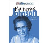DK Life Stories Katherine Johnson - [Version Originale] Inconnu (Auteur)