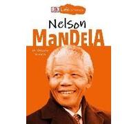 Dk Life Stories: Nelson Mandela