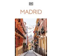 DK Madrid Must-See Sights. Culture & History. Detailed Maps & Tours. Covers Plaza Mayor, Salamanca, La Latina, & more - DK Travel - DK Travel - ebook (ePub) - Livre