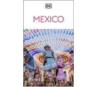 DK Mexico Must-See Sights. Culture & History. Detailed Maps & Tours. Covers Cancún, Mexico City, Oaxaca, & more - DK Travel - DK Travel - ebook (ePub) - Livre